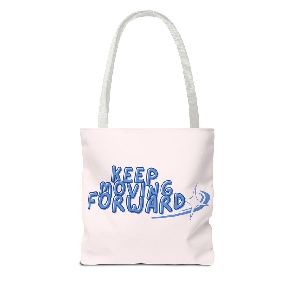 Keep Moving Forward Tote